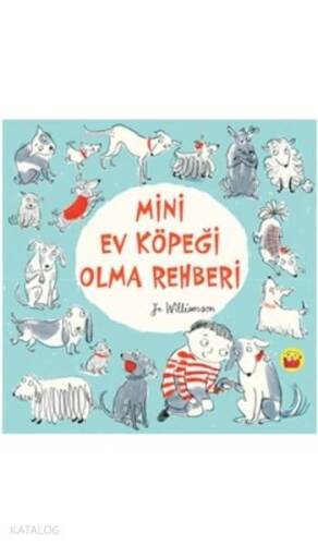 Mini Ev Köpeği Olma Rehberi - 1