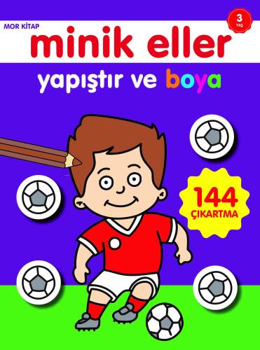 Minik Eller Yapıştır ve Boya;Mor Kitap - 1