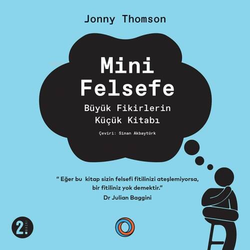 Minik Felsefe;Büyük Fikirlerin Küçük Kitabı - 1