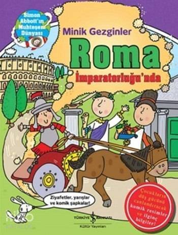 Minik Gezginler - Roma İmparatorluğu'nda (Ciltli) - 1