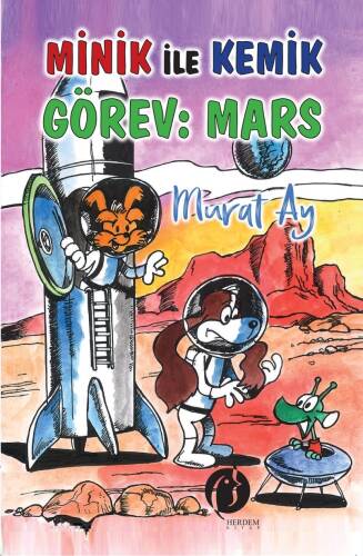 Minik İle Kemik ;Görev: Mars - 1