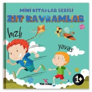 Minik Kitaplar Serisi Zıt Kavramlar - 1