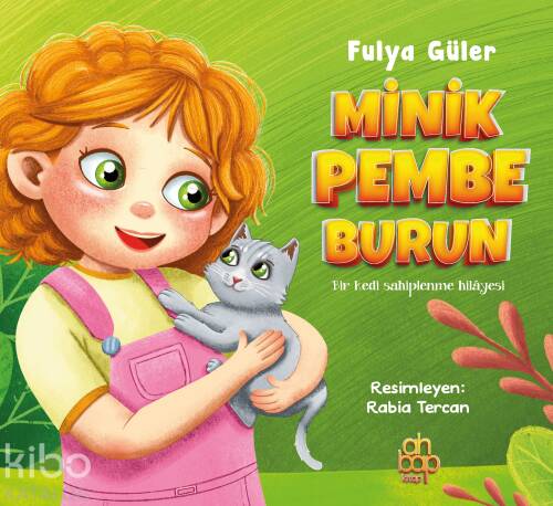 Minik Pembe Burun;Bir Kedi Sahiplenme Hikayesi - 1