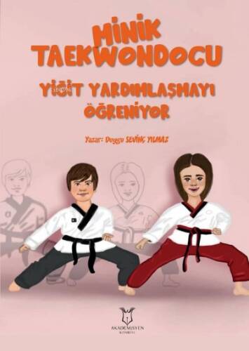 Minik Taekwondocu (Yiğit Yardımlasmayı Öğreniyor, Yiğit Müsabakada) - 1