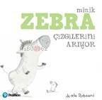 Minik Zebra Çizgilerini Arıyor - 1