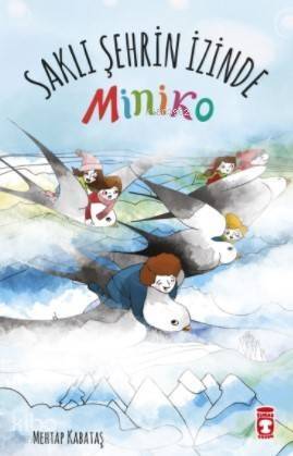 Miniko 2 - Saklı Şehrin İzinde - 1