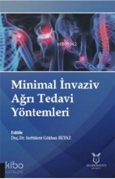 Minimal İnvaziv Ağrı Tedavi Yöntemleri - 1