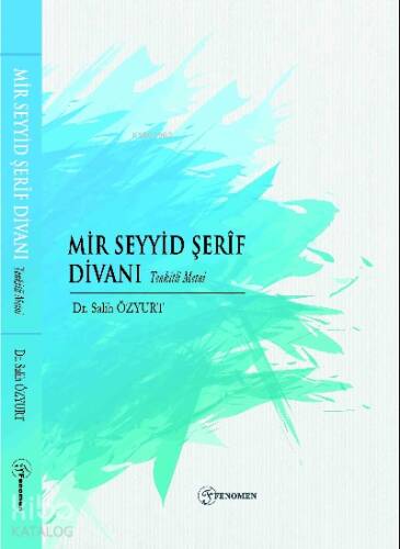 Mir Seyyid Şerîf Divanı - 1