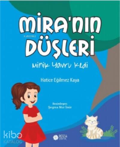 Mira’nın Düşleri;Minik Yavru Kedi - 1