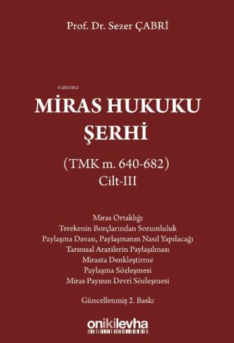 Miras Hukuku Şerhi (TMK m. 640-682) Cilt III - 1