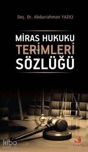 Miras Hukuku Terimleri Sözlüğü - 1