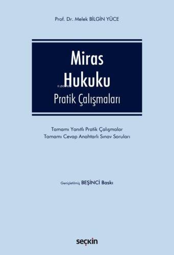 Miras Hukuku;Pratik Çalışmaları - 1