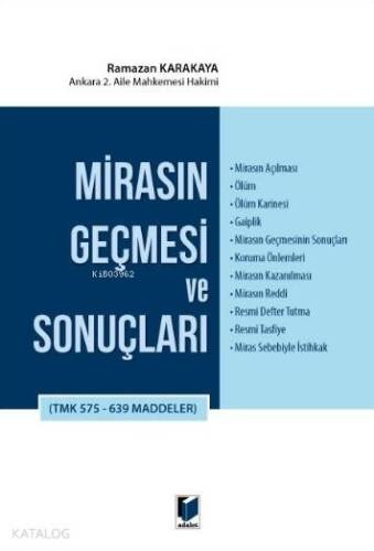 Mirasın Geçmesi ve Sonuçları (TMK 575 - 639 Maddeler) - 1