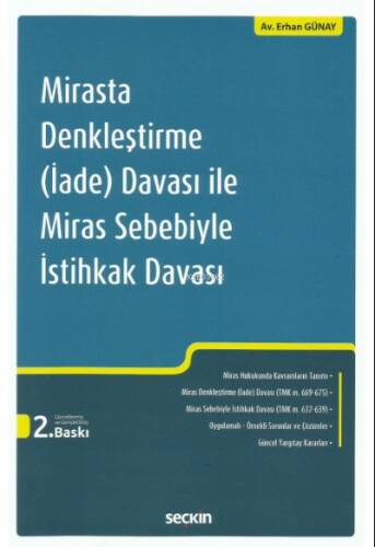 Mirasta Denkleştirme (İade) Davası ile Miras Sebebiyle İstihkak Davası - 1