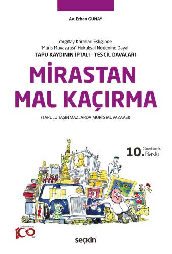 Mirastan Mal Kaçırma;Yargıtay Kararları Eşliğinde 