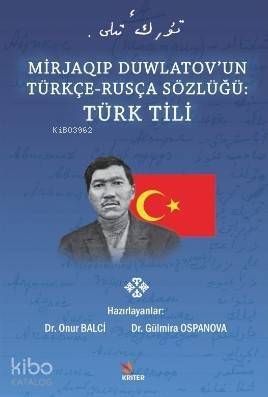 Mirjaoip Duwlatov'un Türkçe - Rusça Sözlüğü : Türk Tili - 1