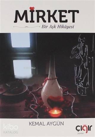 Mirket Bir Aşk Hikayesi - 1