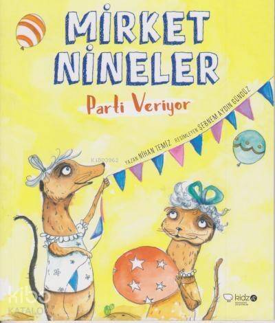 Mirket Nineler Parti Veriyor - 1