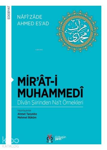 Mir'ât-i Muhammedî / Dîvân Şiirinden Na‘t Örnekleri - 1