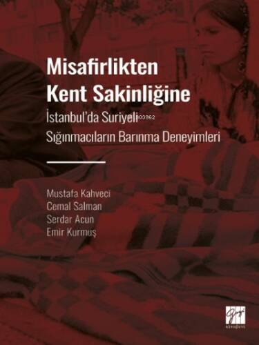 Misafirlikten Kent Sakinliğine - 1