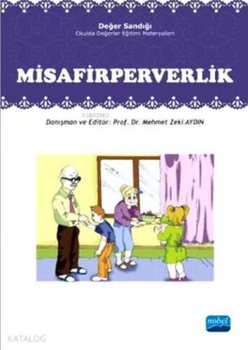 Misafirperverlik; Değer Sandığı - Okulda Değerler Eğitimi Materyalleri - 1