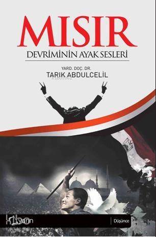 Mısır Devrimin Ayak Sesleri - 1