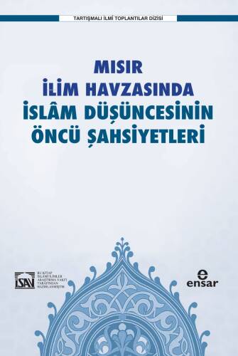 Mısır İlim Havzasında İslam Düşüncesinin Öncü Şahsiyetleri - 1