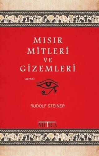 Mısır Mitleri ve Gizemleri - 1