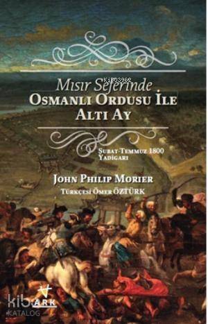 Mısır Seferinde Osmanlı Ordusu ile Altı Ay - 1