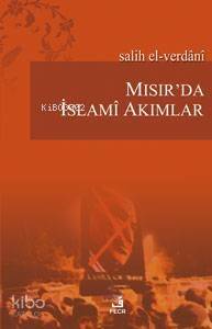 Mısır'da İslamî Akımlar - 1