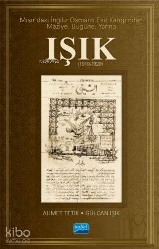 Mısır'daki İngiliz Osmanlı Esir Kampından Maziye Bugüne Yarına Işık (1919-1920) - 1