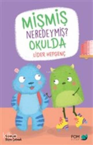 Mişmiş Neredeymiş? Okulda - 1