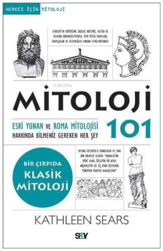 Mitoloji 101; Eski Yunan ve Roma Mitolojisi Hakkında Bilmeniz Gereken Her Şey - 1