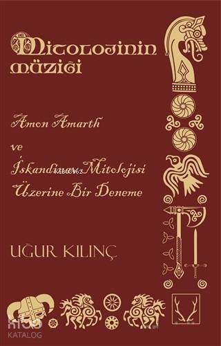 Mitolojinin Müziği; Amon Amarth ve İskandinav Mitolojisi Üzerine Bir Deneme - 1