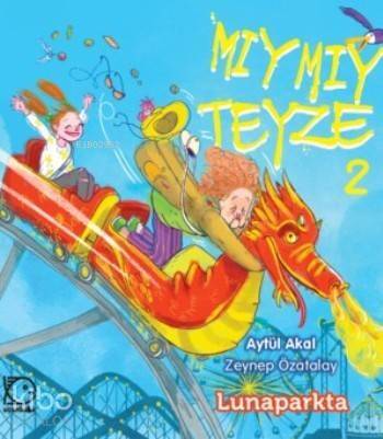 Mıymıy Teyze 2; Lunaparkta - 1