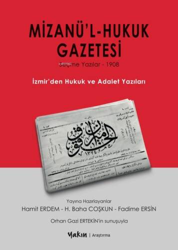 Mizanü’l Hukuk Gazetesi;İzmir'den Hukuk Ve Adalet Yazıları - 1