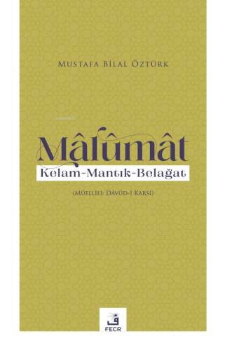 Mâlumât;Kelam - Mantık-Belağat - 1