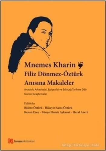 Mnemes Kharin: Filiz Dönmez-Öztürk Anısına Makaleler - 1