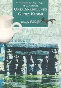 M.ö. II.binde Orta Anadolu'nun Güney Kesimi - 1