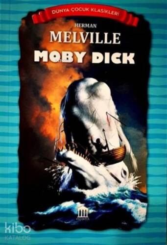 Moby Dick - Dünya Çocuk Klasikleri - 1