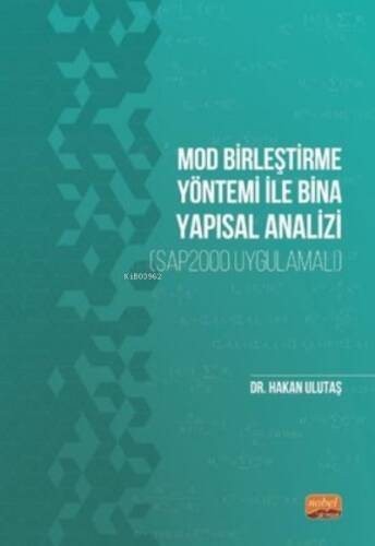 Mod Birleştirme Yöntemi ile Bina Yapısal Analizi-SAP2000 Uygulamalı - 1