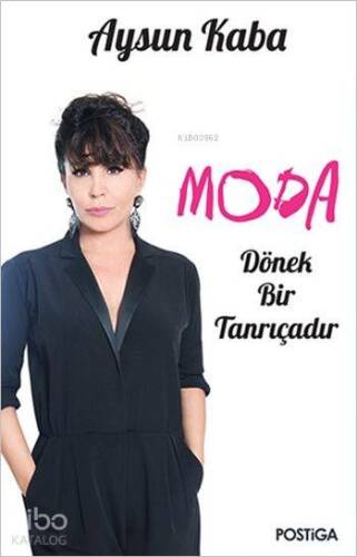 Moda Dönek Bir Tanrıçadır - 1