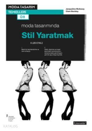 Moda Tasarımında Stil Yaratmak - 1