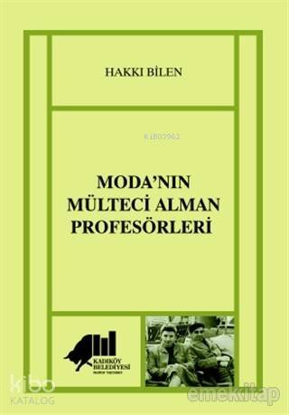 Moda'nın Mülteci Alman Profesörleri - 1