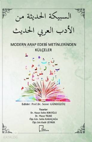 Modern Arap Edebi Metinlerinden Külçeler - 1