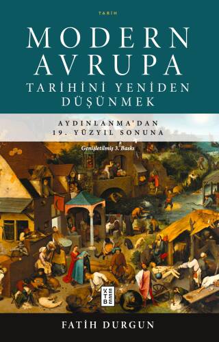 Modern Avrupa Tarihini Yeniden Düşünmek; Aydınlanma'dan 19. Yüzyıl Sonuna - 1