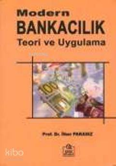 Modern Bankacılık ve Teorik Uygulamalar - 1