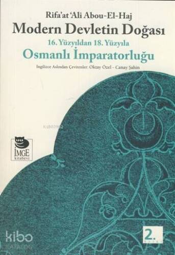 Modern Devletin Doğası; 16. Yüzyıldan 18. Yüzyıla Osmanlı İmparatorluğu - 1