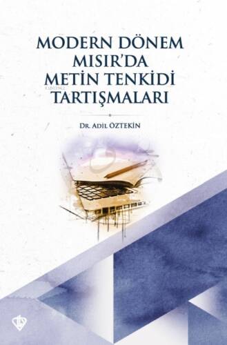 Modern Dönem Mısır’da Metin Tenkidi Tartışmaları - 1