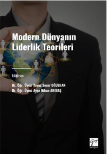 Modern Dünyanın Liderlik Teorileri - 1